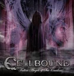 Cellbound : Fallen Angels of Sui Caedere